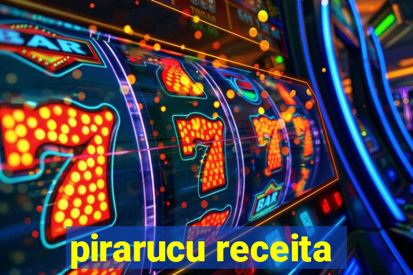 pirarucu receita